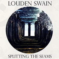 Louden Swain - Splitting The Seams