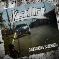 Kashooga - Street Prose