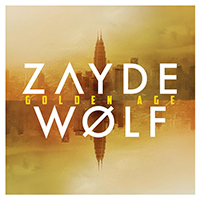 Zayde Wolf - Golden Age