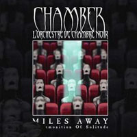Chamber (DEU) - Miles Away - A Premonition Of Solitude