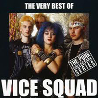 Vice Squad - The Very Best Of Vice Squad