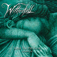 Witherfall - Ode to Despair (Acoustic) (Single)