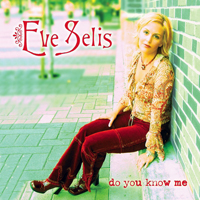 Selis, Eve - Do You Know Me