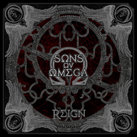 Sons Ov Omega - Reign