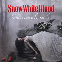 Snow White Blood - Once Upon A Fearytale