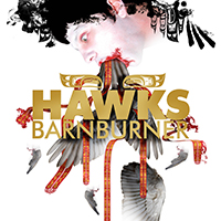 Hawks - Barnburner