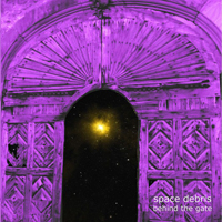 Space Debris - Behind The Gate (CD 2)