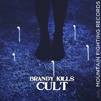 Brandy Kills - Cult