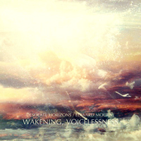 Desolate Horizons - Wakening, Voicelessness (EP)