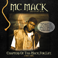 MC Mack - Chapters Of Tha Mack For Life
