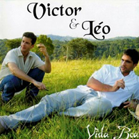 Victor & Leo - Vida Boa