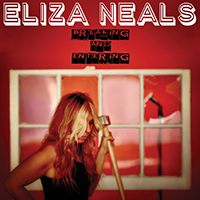 Neals, Eliza - Breaking and Entering