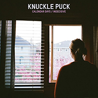 Knuckle Puck - Calendar Days / Indecisive (Single)