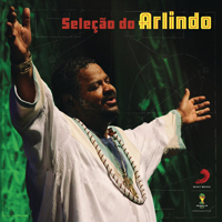 Cruz, Arlindo - Selecao Do Arlindo (EP)