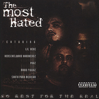 Most Hated - No Rest For The Real