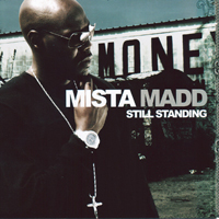Mista Madd - Still Standing (CD 2)