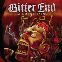 Bitter End - Mind In Chains