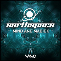Earthspace - Mind & Magik (Single)