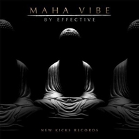 Effective - Maha Vibe (Single)