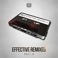 Effective - Effective Remixed, Vol.  1 (EP)