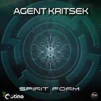 Agent Kritsek - Spirit Form (EP)