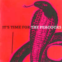 Peacocks (CH) - It's Time For