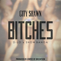 City Shawn - Bitches (Single)