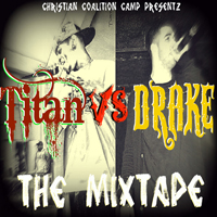 Yung Titan - Titan Vs. Drake (Mixtape)