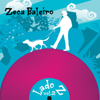 Zeca Baleiro - Lado Z, Volume 2