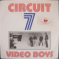 Circuit 7 - Video Boys (Single)