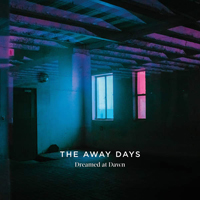 Away Days - Dreamed at Dawn