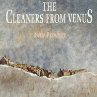 Cleaners from Venus - Town And Country