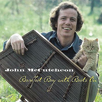 McCutcheon, John - Barefoot Boy With Boots On