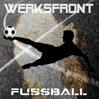 Werksfront - Fussball
