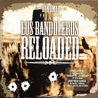 Don Omar - Don Omar Presenta Los Bandoleros, Reloaded (CD 1)