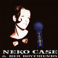 Neko Case - Neko Case & Her Boyfriends - The Virginian