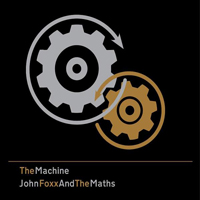 John Foxx & The Maths - The Machine