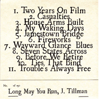 J. Tillman - Long May You Run, J. Tillman