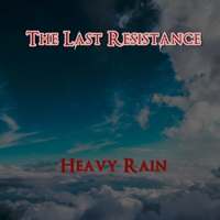 Last Resistance - Heavy Rain