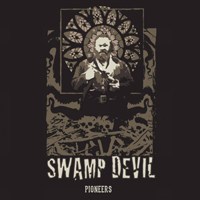 Swamp Devil - Pioneers