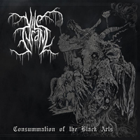 Vile Tyrant - Consummation of the Black Arts