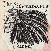 Screaming Thieves - Hooligans, Heathens, and Crafty Devils