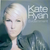 Kate Ryan - Evidemment