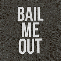 New Language - Bail Me Out (Single)