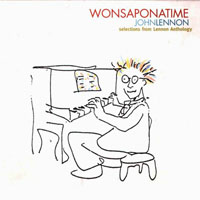 John Lennon - Wonsaponatime: Selections From Lennon Anthology
