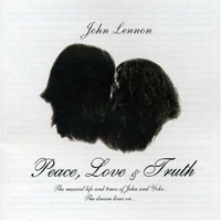 John Lennon - Peace, Love & Truth