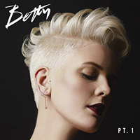 Betty Who - Betty, Pt. 1