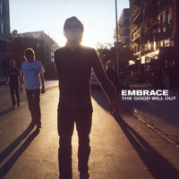 Embrace - The Good Will Out