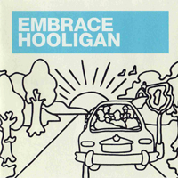 Embrace - Hooligan (EP II)