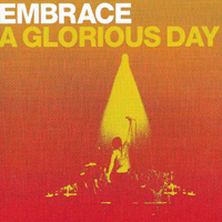 Embrace - A Glorious Day (EP II)